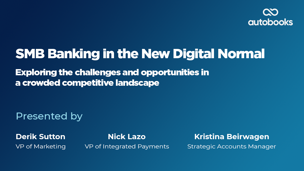 August Monthly Webinar 2021 - SMB Banking in the New Digital Normal
